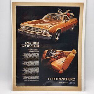 Vintage 1973 Ford Ranchero 500 GT Squire LIFE Magazine Print Ad Easy Rider